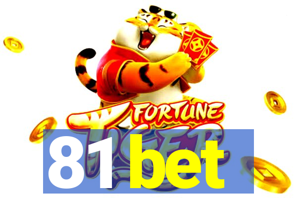 81 bet